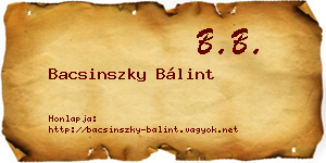 Bacsinszky Bálint névjegykártya